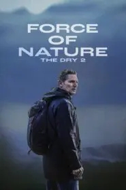 FORCE OF NATURE 2 : THE DRY